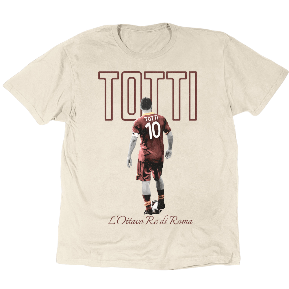 L'Ottavo Re Di Roma Francesco Totti T-Shirt