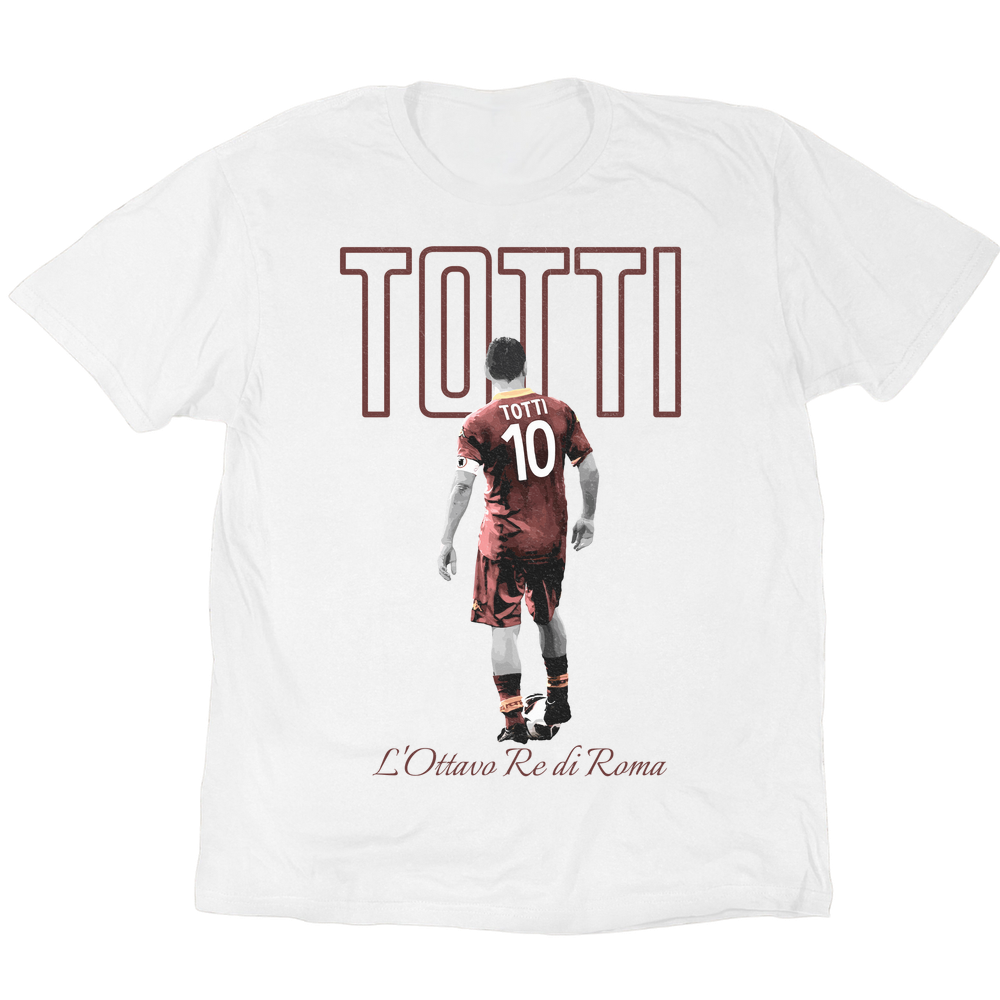 L'Ottavo Re Di Roma Francesco Totti T-Shirt