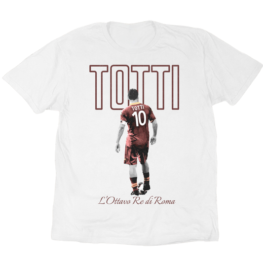 L'Ottavo Re Di Roma Francesco Totti T-Shirt